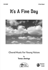 It's a Fine Day Three-Part Mixed choral sheet music cover